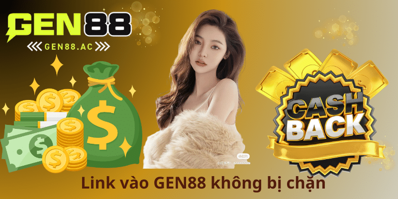 Link vào GEN88 không bị chặn