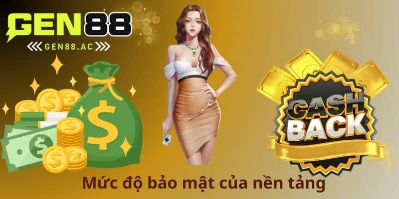 Mức độ bảo mật của nền tảng