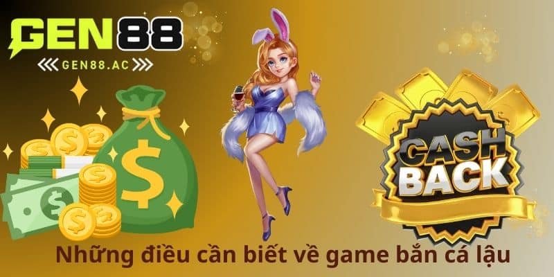 Những điều cần biết về game bắn cá lậu