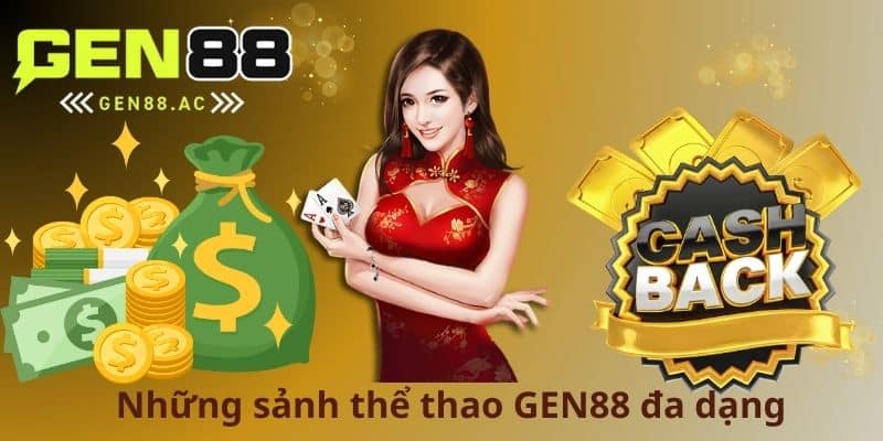 Những sảnh thể thao GEN88 đa dạng