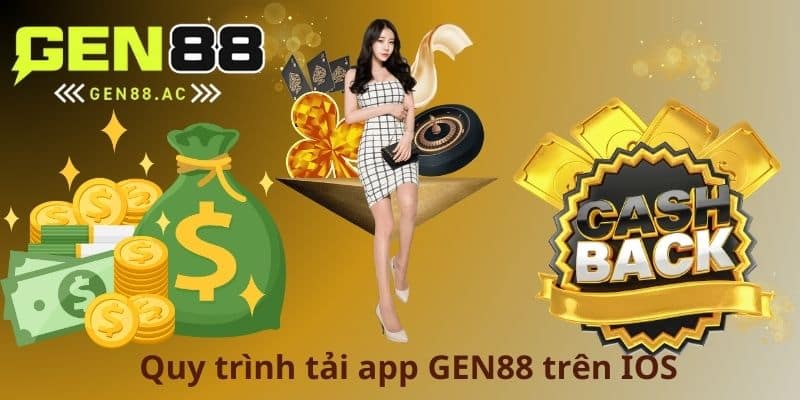 Quy trình tải app GEN88 trên IOS