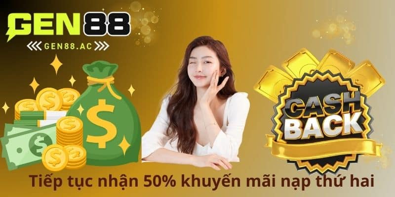 Tiếp tục nhận 50% khuyến mãi nạp thứ hai