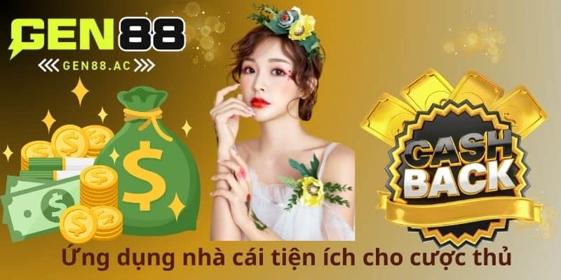 Ứng dụng nhà cái tiện ích cho cược thủ